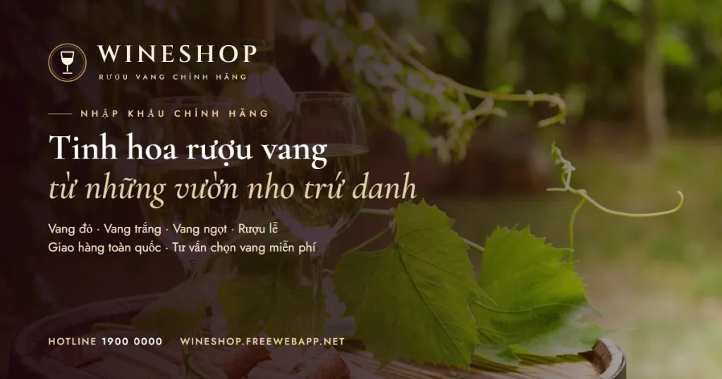 Wineshop – Rượu vang & rượu lễ nhập khẩu chính hãng